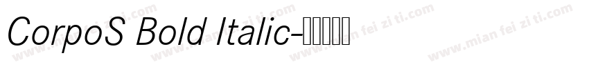 CorpoS Bold Italic字体转换